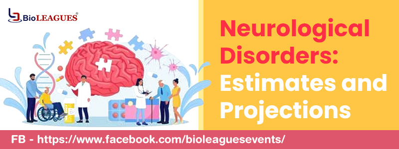Neurological Disorders: Estimates and Projections