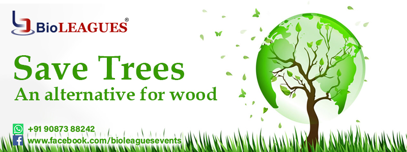 Save Trees – An alternative for wood