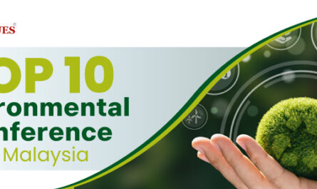 Top 10 Environmental Conference in Malaysia