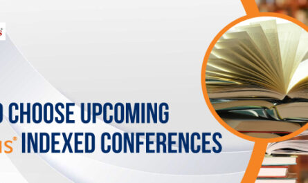 Tips to Choose Upcoming Scopus indexed Conferences 2024