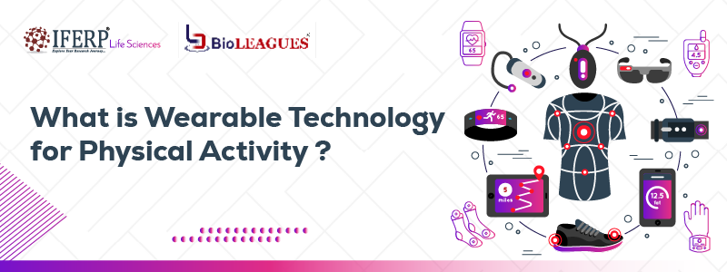 What is Wearable Technology for Physical Activity?